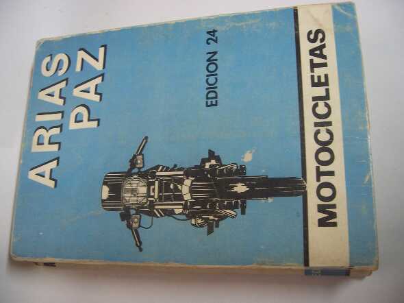 Manual Motocicletas Clasicas Y Antiguas Arias Paz, Edicion 24