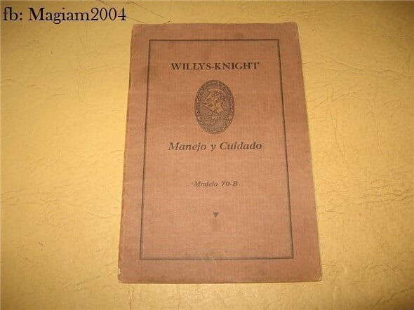 Willys Knight 1929: Manual Manejo Y Cuidado